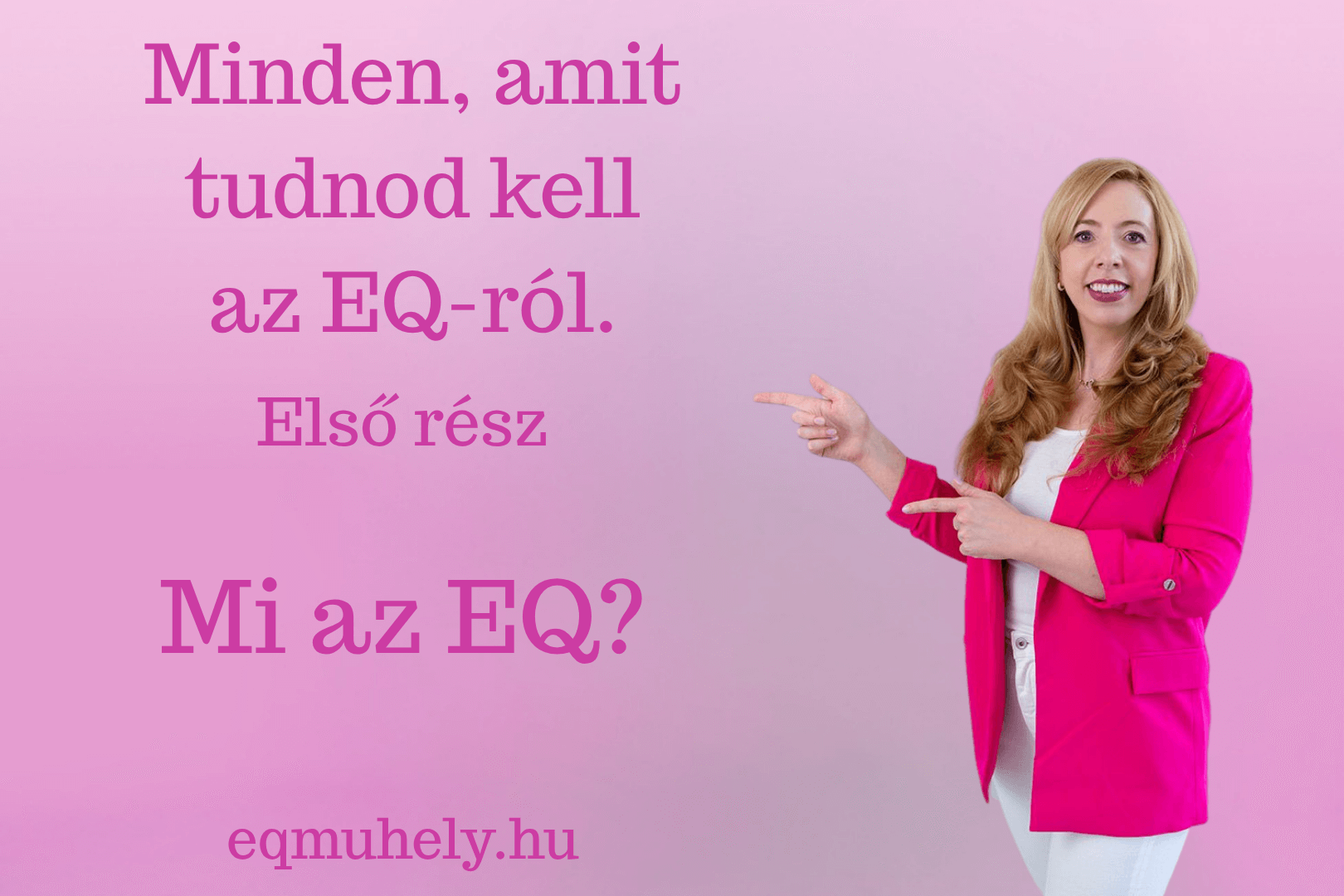 Mi az EQ – és miért a siker alapja?