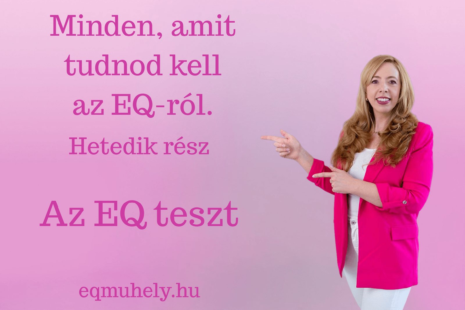EQ teszt – Valódi fejlődés csak akkor történik, ha teszel is érte
